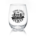 F--k This Sh-t O'Clock | 17oz Wine Glass