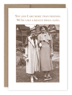 Really Small Gang Friendship / Just Because Card