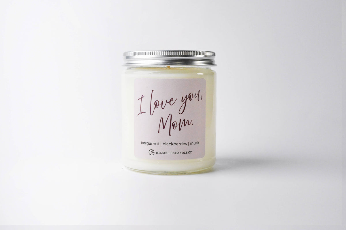 I Love You Mom | 7oz Classic Candle | Mother's Day Exclusive