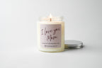 I Love You Mom | 7oz Classic Candle | Mother's Day Exclusive
