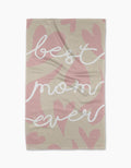 Best Mom Ever Tea Towel